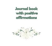 Journal book with positive affirmations