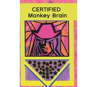 Journal. Certified Monkey Brain: A Fun, Pressure-Free Notebook for Overloaded Minds, Creative Noise, Humor, Brain Dumps, Random Ideas, Doodles, For ... shame, and creativity without ego in charge.
