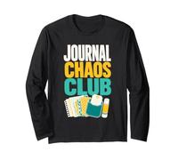 Journal Chaos Club Scrapbook Crafty Long Sleeve T-Shirt