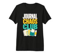 Journal Chaos Club Scrapbook Crafty Premium T-Shirt