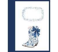 Journal/Composition Notebook: Blue cowgirl boots and flowers - Notebook for Professionals - College-ruled 100