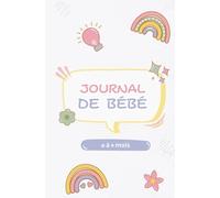 Journal de Bébé: Carnet de Suivi Bébé Tout-en-un : Tétée, Dodo, Change, Soins, Bain... | Format Sac à main (13x20cm) | 120 jours soit 4 mois de suivi Quotidien