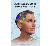 Journal de bord d'une Multi-Dys: Embarquez à bord de mon voilier ! Entre récit de vie et de voyage, je vous emmène, avec humour, dans mes tempêtes intérieures et marines.