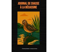 Journal de chasse à la bécassine
