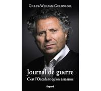 Journal de guerre: C'est l'Occident qu'on assassine