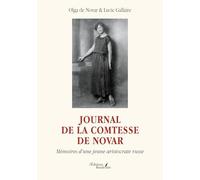 Journal de la comtesse de Novar: Mémoires d'une jeune aristocrate russe