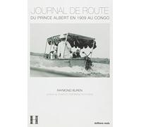 Journal de route du prince albert en 1909 au congo