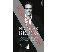 Journal D'Un Mythomane, Vol. 1 V1 (Points documents)