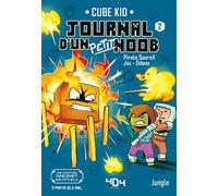 Journal d'un petit Noob - Tome 2 Balade dans le Nether (2)