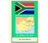 Journal d'un voyage en Afrique du Sud