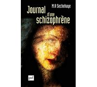 Journal d'une schizophrène: Auto-observation d'une schizophrène pendant le traitement psychothérapique