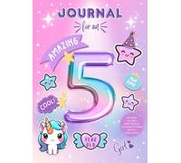 Journal for an Amazing 5 Year Old Girl: Half Blank Half Lined Pages with Cute Colouring In Corners and 100+ Positive Words