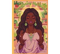 Journal For Manifesting My Reality