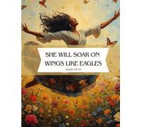 Journal for Women: CMR, Faith-Based, Notebook for Women, Girls, Aesthetic Writing Journal for Prayer, Confidence & Purpose, “Soar on Wings Like ... (: “They will soar on wings like eagles.”