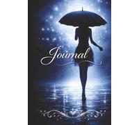 Journal: Girl in the Rain Diary | Reflection, Well Being, Healing | Lined Pages | 250 Pages | 6x9 Inches | Hardback