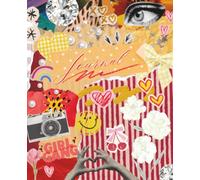 Journal: Glam Girl Collage Design, Cute Teen Journal for Writing, Notes, and Everyday Thoughts: Bold Collage Art for Teens, Perfect for Journaling, Gifts, and Everyday Notes, 110 Pages