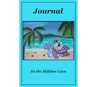 Journal: In the Hidden Cave