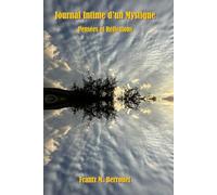 Journal Intime d'un Mystique: Pensées et Réflexions