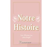 Journal Intime pour Couples - Carnet d’Amoureux à Personnaliser: Cadeau d'Anniversaire et Relations Personnelles -120 Pages vierge Ligné A5 (15x23cm)