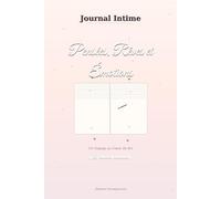 Journal Intime - Un Voyage au Cœur de Soi: 365 questions pour explorer tes pensées, tes émotions et tes rêves