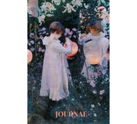 Journal: John Singer Sargent - Carnation, Lily, Lily, Rose - 100 page blank lined, hard back journal notebook with classical art cover (Classical Art Journals - notebooks)