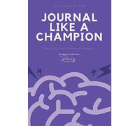 Journal Like a Champion: It's a State of Mind