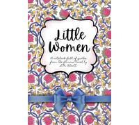 Journal - Little Women: A notebook full of quotes from the famous classic