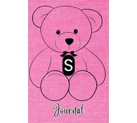 JOURNAL: Monogram Initial Letter S - Cute and Cuddly Little Teddy Bear showcasing your Initial on a Bright Pink Fabric-Look art design. Feminine & ... teens, women. Cute, Compact & Functional
