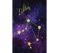Journal Notebook Zodiac Sign Libra Constellation: Blank Journal To Write In, Unlined For Journaling, Writing, Planning and Doodling, For Women, Men, ... Easy To Carry Size: Volume 7 (Plain Journal)