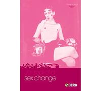 Journal of a Sex Change: Passage Through Trinidad