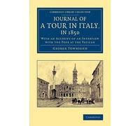 Journal of a Tour in Italy, in 1850: With an Account of an Interview with the Po