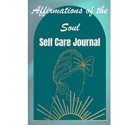 Journal of Affirmation Quotes For The Black Woman in Business, Depression, Self love, Self Care, Self Help, Stress Relief Manifestation: Charge your inner Goddess