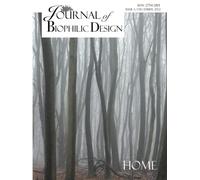 Journal of Biophilic Design - Issue 2: The Home