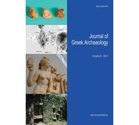 Journal of Greek Archaeology Volume 2 2017