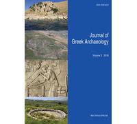 Journal of Greek Archaeology Volume 3 2018