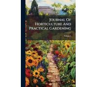 Journal Of Horticulture And Practical Gardening