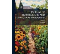 Journal Of Horticulture And Practical Gardening