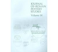 Journal of Roman Pottery Studies Volume 14