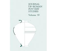 Journal of Roman Pottery Studies: Volume 15
