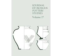 Journal of Roman Pottery Studies Volume 17