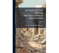 Journal Of The British Archaeological Association