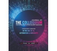 Journal of The Colloquium for Information Systems Security Education (CISSE): Spring 2026