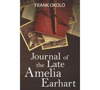 Journal of the late Amelia Earhart