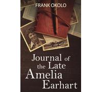 Journal of the late Amelia Earhart