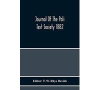 Journal Of The Pali Text Society 1882