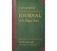 Journal of the Plague Years: Aftermath: 3