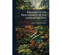 Journal Of The Proceedings Of The Linnean Society