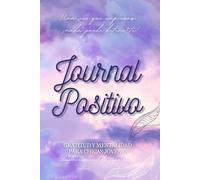 Journal Positivo: Gratitud y Mentalidad para Chicas Jóvenes: Una guía diaria de 6 semanas para cultivar la gratitud, la confianza y el amor propio.