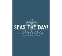 Journal - Seas the Day - Solo Cruiser