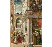 Journal: The Annunciation, with Saint Emidius - Carlo Crivelli 100 page blank lined journal note book (Classical Art Journals - notebooks)